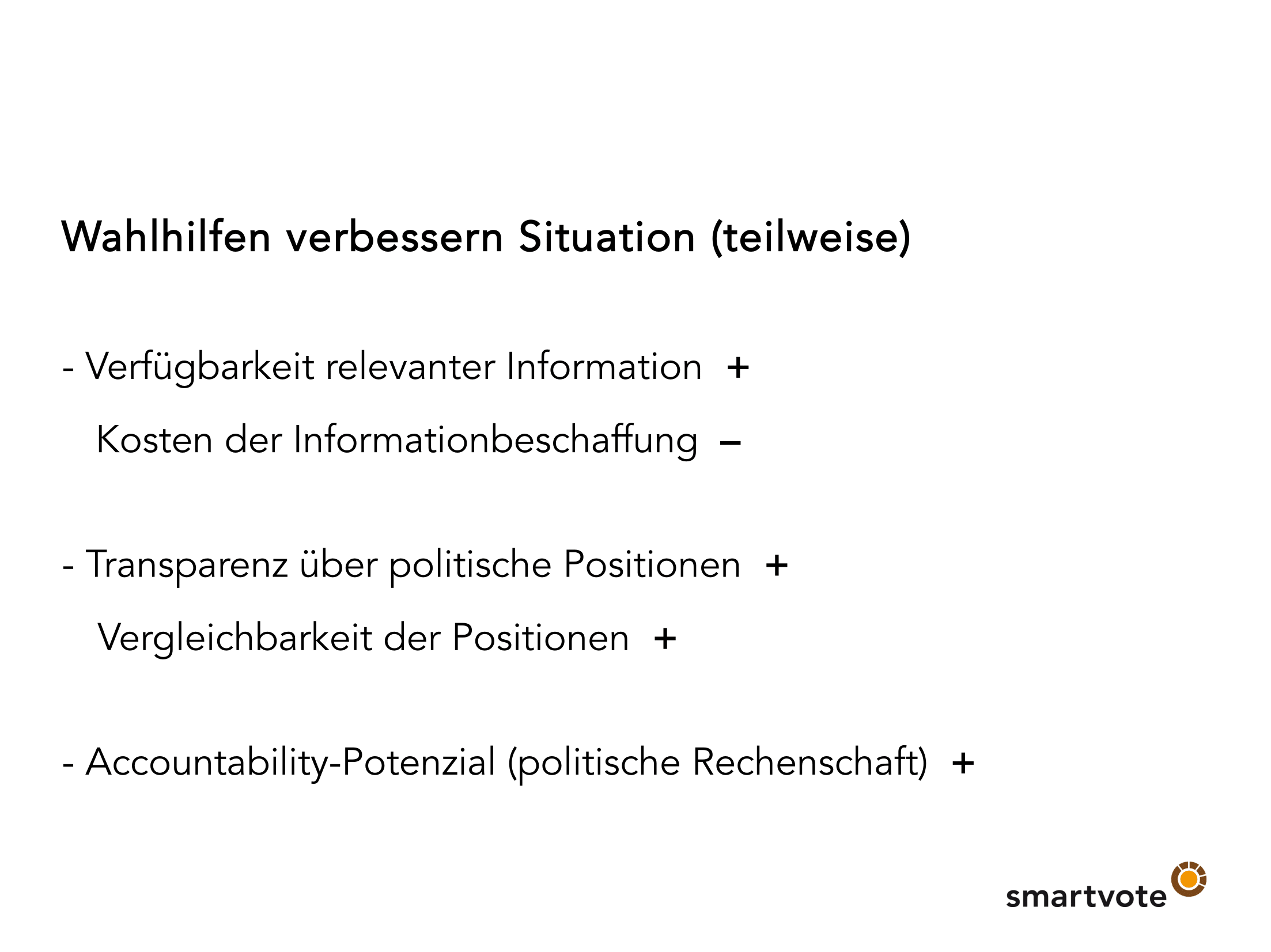 Folien Daniel Schwarz: Mehr Transparenz, stärkere Accountability, smartere Politik?