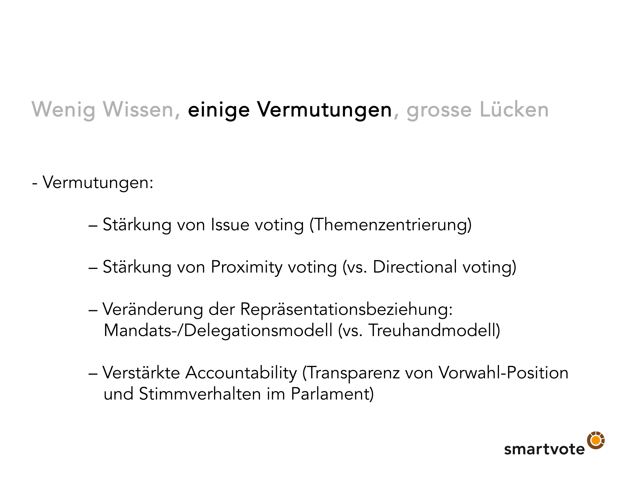 Folien Daniel Schwarz: Mehr Transparenz, stärkere Accountability, smartere Politik?